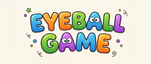 Eyeball Game